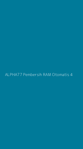 Tampilan Antarmuka Aplikasi Alpha77 Pembersih Ram Otomatis - 4