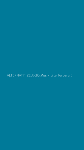 Tampilan Antarmuka Aplikasi Alternatif Zeusqq Musik Lite Terbaru - 3