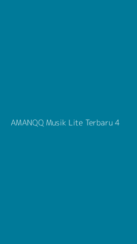 Tampilan Antarmuka Aplikasi Amanqq Musik Lite Terbaru - 4