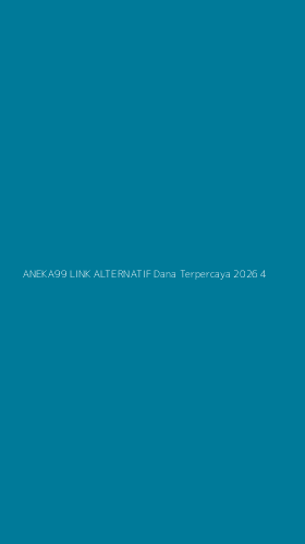 Tampilan Antarmuka Aplikasi Aneka99 Link Alternatif Dana Terpercaya 2026 - 4