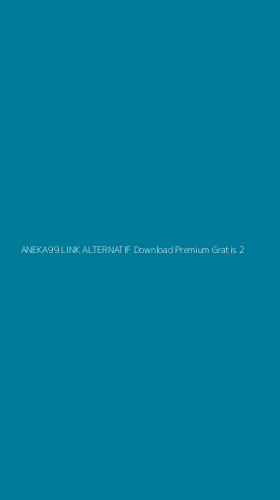 Tampilan Antarmuka Aplikasi Aneka99 Link Alternatif Download Premium Gratis - 2