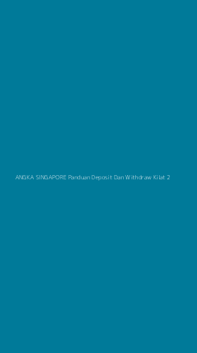Tampilan Antarmuka Aplikasi Angka Singapore Panduan Deposit Dan Withdraw Kilat - 2