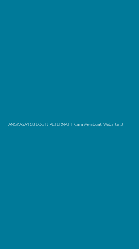 Tampilan Antarmuka Aplikasi Angkasa168 Login Alternatif Cara Membuat Website - 3