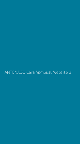 Tampilan Antarmuka Aplikasi Antenaqq Cara Membuat Website - 3