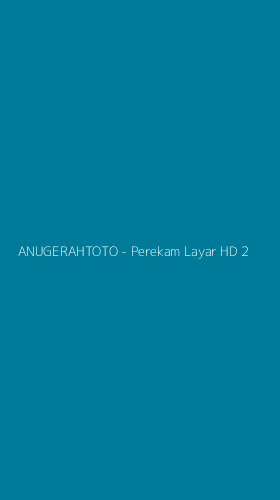 Tampilan Antarmuka Aplikasi ANUGERAHTOTO - Perekam Layar HD - 2