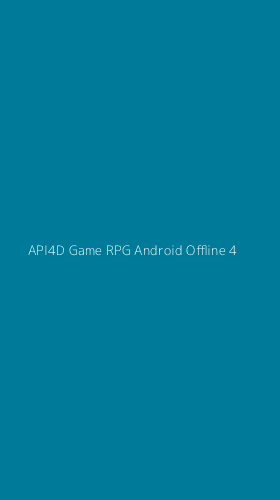 Tampilan Antarmuka Aplikasi Api4d Game Rpg Android Offline - 4