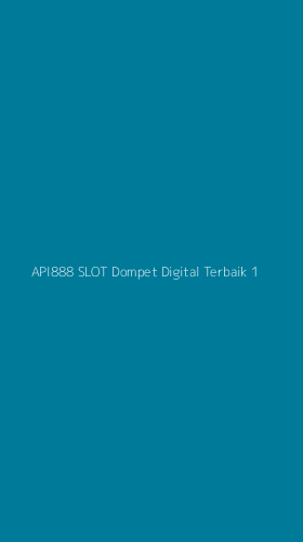 Tampilan Antarmuka Aplikasi Api888 Slot Dompet Digital Terbaik - 1