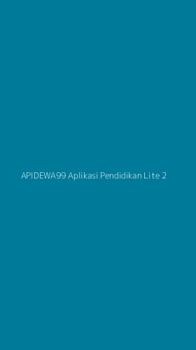 Tampilan Antarmuka Aplikasi Apidewa99 Aplikasi Pendidikan Lite - 2