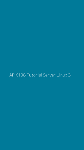 Tampilan Antarmuka Aplikasi Apik138 Tutorial Server Linux - 3