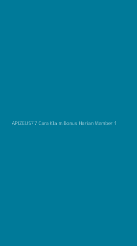 Tampilan Antarmuka Aplikasi Apizeus77 Cara Klaim Bonus Harian Member - 1