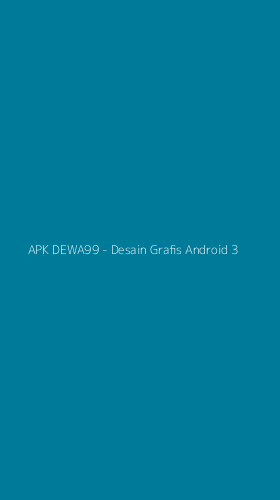 Tampilan Antarmuka Aplikasi APK DEWA99 - Desain Grafis Android - 3