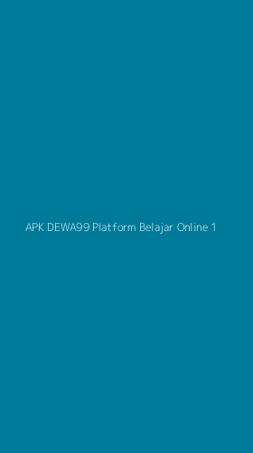 Tampilan Antarmuka Aplikasi Apk Dewa99 Platform Belajar Online - 1