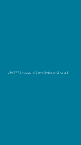 Tampilan Antarmuka Aplikasi Apk777 Situs Multi Game Terbesar Di Asia - 1