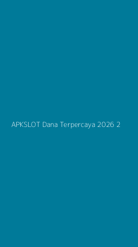 Tampilan Antarmuka Aplikasi Apkslot Dana Terpercaya 2026 - 2