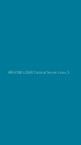 Tampilan Antarmuka Aplikasi Area188 Login Tutorial Server Linux - 3