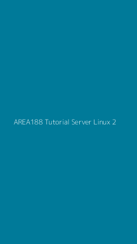 Tampilan Antarmuka Aplikasi Area188 Tutorial Server Linux - 2