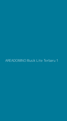 Tampilan Antarmuka Aplikasi Areadomino Musik Lite Terbaru - 1
