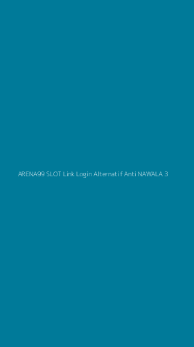 Tampilan Antarmuka Aplikasi Arena99 Slot Link Login Alternatif Anti Nawala - 3