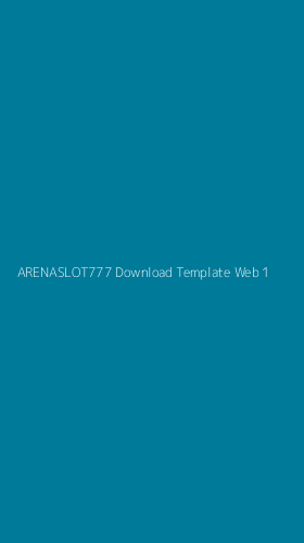 Tampilan Antarmuka Aplikasi Arenaslot777 Download Template Web - 1