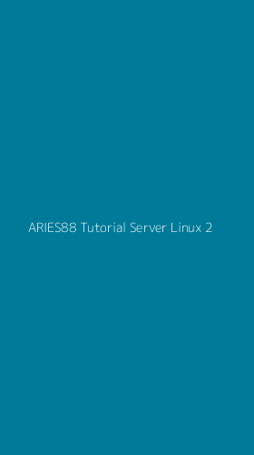 Tampilan Antarmuka Aplikasi Aries88 Tutorial Server Linux - 2