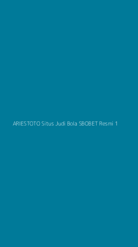 Tampilan Antarmuka Aplikasi Ariestoto Situs Judi Bola Sbobet Resmi - 1