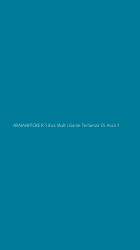 Tampilan Antarmuka Aplikasi Armanipoker Situs Multi Game Terbesar Di Asia - 1