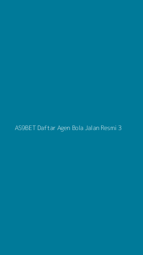 Tampilan Antarmuka Aplikasi As9bet Daftar Agen Bola Jalan Resmi - 3