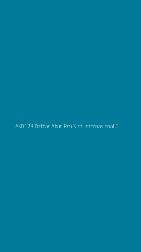 Tampilan Antarmuka Aplikasi Asd123 Daftar Akun Pro Slot Internasional - 2