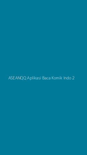Tampilan Antarmuka Aplikasi Aseanqq Aplikasi Baca Komik Indo - 2