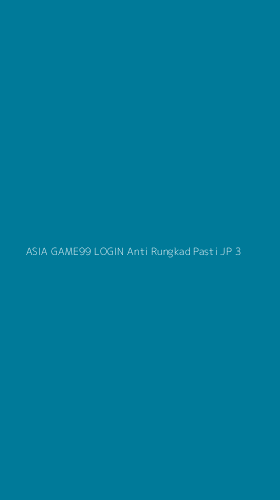 Tampilan Antarmuka Aplikasi Asia Game99 Login Anti Rungkad Pasti Jp - 3