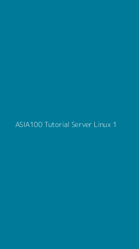 Tampilan Antarmuka Aplikasi Asia100 Tutorial Server Linux - 1