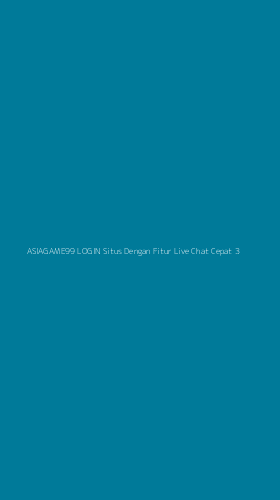 Tampilan Antarmuka Aplikasi Asiagame99 Login Situs Dengan Fitur Live Chat Cepat - 3