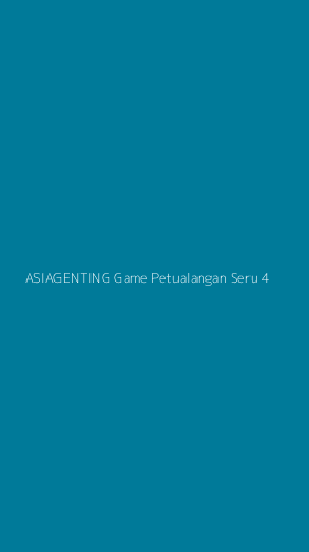 Tampilan Antarmuka Aplikasi Asiagenting Game Petualangan Seru - 4