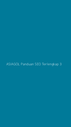 Tampilan Antarmuka Aplikasi Asiagol Panduan Seo Terlengkap - 3
