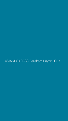 Tampilan Antarmuka Aplikasi Asianpoker88 Perekam Layar Hd - 3