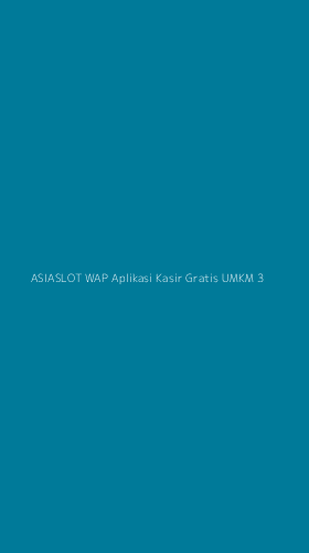 Tampilan Antarmuka Aplikasi Asiaslot Wap Aplikasi Kasir Gratis Umkm - 3