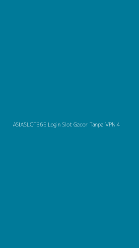 Tampilan Antarmuka Aplikasi Asiaslot365 Login Slot Gacor Tanpa Vpn - 4