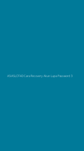 Tampilan Antarmuka Aplikasi Asiaslot4d Cara Recovery Akun Lupa Password - 3