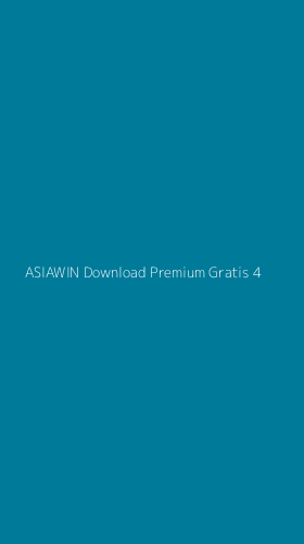 Tampilan Antarmuka Aplikasi Asiawin Download Premium Gratis - 4