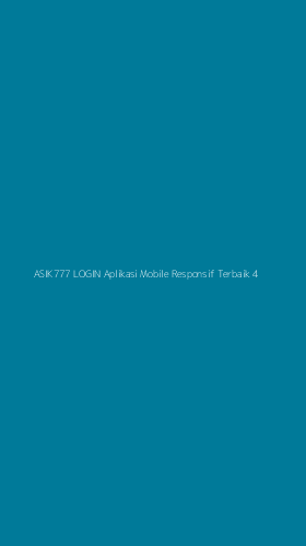 Tampilan Antarmuka Aplikasi Asik777 Login Aplikasi Mobile Responsif Terbaik - 4