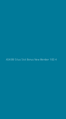 Tampilan Antarmuka Aplikasi Asik89 Situs Slot Bonus New Member 100 - 4