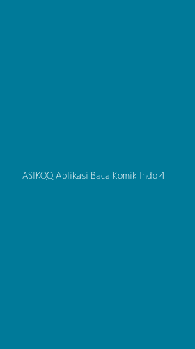 Tampilan Antarmuka Aplikasi Asikqq Aplikasi Baca Komik Indo - 4
