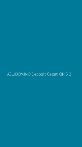 Tampilan Antarmuka Aplikasi Aslidomino Deposit Cepat Qris - 3