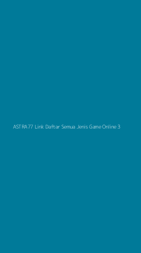 Tampilan Antarmuka Aplikasi Astra77 Link Daftar Semua Jenis Game Online - 3