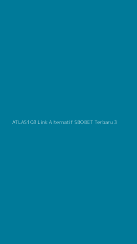 Tampilan Antarmuka Aplikasi Atlas108 Link Alternatif Sbobet Terbaru - 3