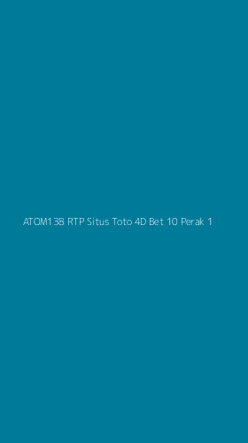 Tampilan Antarmuka Aplikasi Atom138 Rtp Situs Toto 4d Bet 10 Perak - 1
