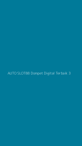 Tampilan Antarmuka Aplikasi Auto Slot88 Dompet Digital Terbaik - 3