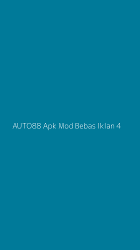 Tampilan Antarmuka Aplikasi Auto88 Apk Mod Bebas Iklan - 4