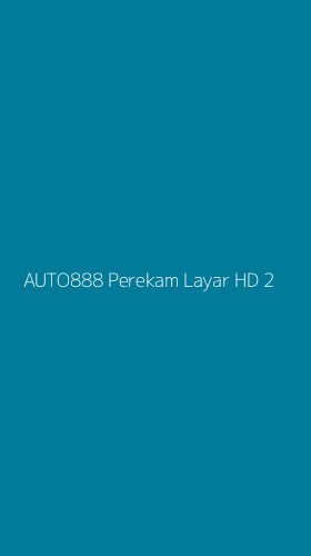 Tampilan Antarmuka Aplikasi Auto888 Perekam Layar Hd - 2