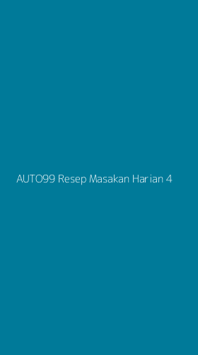 Tampilan Antarmuka Aplikasi Auto99 Resep Masakan Harian - 4